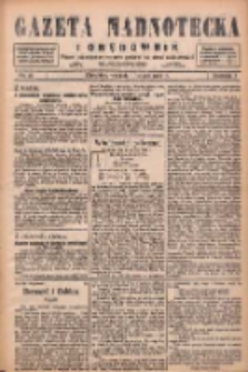 Gazeta Nadnotecka i Orędownik: pismo poświęcone sprawie polskiej na ziemi nadnoteckiej 1927.02.01 R.7 Nr25