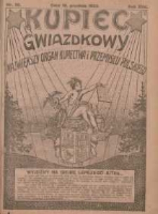 Kupiec Gwiazdkowy Tygodnik: najstarszy i największy tygodnik kupiecko- przemysłowy w Polsce; centralny organ organizacyj kupieckich zachodniej Polski 1923.12.19 R.17 Nr50