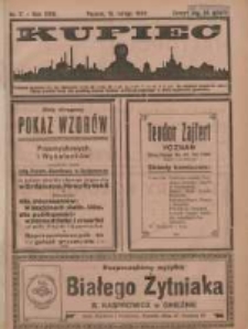 Kupiec Tygodnik: najstarszy i największy tygodnik kupiecko- przemysłowy w Polsce; centralny organ organizacyj kupieckich zachodniej Polski 1924.02.15 R.18 Nr7