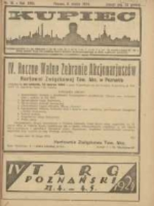 Kupiec Tygodnik: najstarszy i największy tygodnik kupiecko- przemysłowy w Polsce; centralny organ organizacyj kupieckich zachodniej Polski 1924.03.08 R.18 Nr10