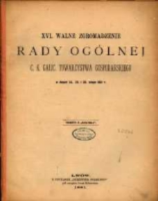 16. Walne Zgromadzenie ... w dniach 24, 25 i 26 lutego 1881 r.