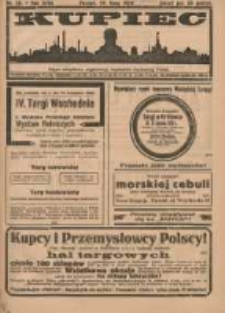 Kupiec Tygodnik: najstarszy i największy tygodnik kupiecko- przemysłowy w Polsce; centralny organ organizacyj kupieckich zachodniej Polsk 1924.07.29 R.18 Nr30