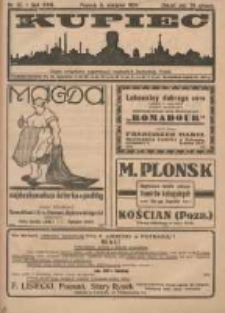 Kupiec Tygodnik: najstarszy i największy tygodnik kupiecko- przemysłowy w Polsce; centralny organ organizacyj kupieckich zachodniej Polsk 1924.08.05 R.18 Nr31