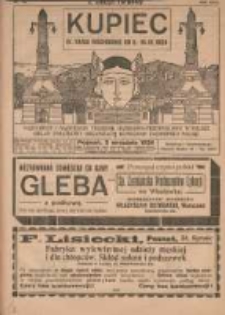 Kupiec Tygodnik: najstarszy i największy tygodnik kupiecko- przemysłowy w Polsce; centralny organ organizacyj kupieckich zachodniej Polsk; 4 Targi Wschodnie. Drugi zeszyt targowy 1924.09.02 R.18 Nr35