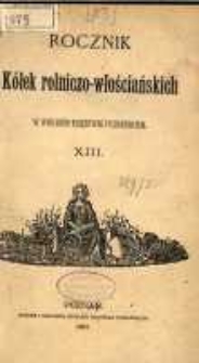 Rocznik Kółek Rolniczo-Włościańskich w Wielkiem Księstwie Poznańskiem. 1887 T.12