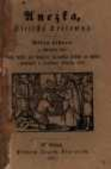 Anežka, Sicilská králowna: pěkná historie z někdejssích časů, když rytíři pro dosažení slawného jména po swětě putowali a přediwné přihody měli