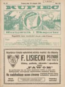 Kupiec Tygodnik: najstarszy tygodnik kupiecko- przemysłowy w Polsce 1925.08.26 R.19 Nr32