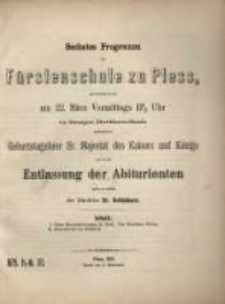 Programm der Fürstenschule zu Pless : mit welchem zu der ... im hiesigen Rathhaus-Saale stattfindenden Geburtstagsfeier Sr. Majestät des Kaisers und Königs und zu der Entlassung der Abiturienten ergebenst einladet ...