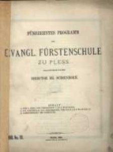 Programm der Evangl. Fürstenschule zu Pless ...