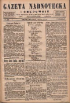 Gazeta Nadnotecka i Orędownik: pismo poświęcone sprawie polskiej na ziemi nadnoteckiej 1927.06.05 R.7 Nr128