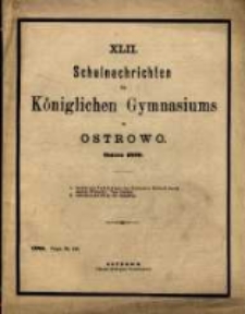 Schulnachrichten des K&ouml;niglichen Gymnasiums zu Ostrowo 1888