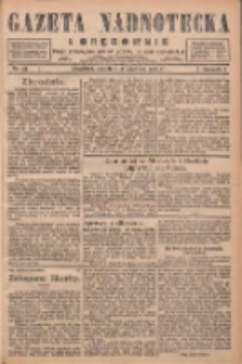 Gazeta Nadnotecka i Orędownik: pismo poświęcone sprawie polskiej na ziemi nadnoteckiej 1927.06.12 R.7 Nr133