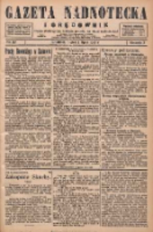 Gazeta Nadnotecka i Orędownik: pismo poświęcone sprawie polskiej na ziemi nadnoteckiej 1927.07.01 R.7 Nr147