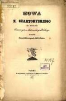 Mowa X. Czartoryskiego na posiedzeniu Towarzystwa Literackiego Polskiego w Paryżu dnia 29 listopada 1834 roku.