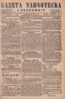 Gazeta Nadnotecka i Orędownik: pismo poświęcone sprawie polskiej na ziemi nadnoteckiej 1927.08.06 R.7 Nr178