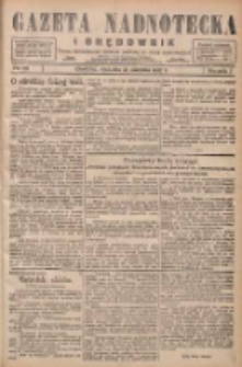 Gazeta Nadnotecka i Orędownik: pismo poświęcone sprawie polskiej na ziemi nadnoteckiej 1927.08.28 R.7 Nr196