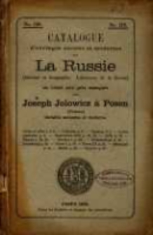Catalogue d'ouvrages anciens et modernes sur a Russie (histoire et geographie, litterature de la Russie) en vente aux prix marqués chez Joseph Jolowicz a Posen (Prusse) librairie ancienne et moderne