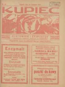 Kupiec Tygodnik: najstarszy tygodnik kupiecko- przemysłowy w Polsce 1926.11.24 R.20 Nr46; urzędowy organ publikacyjny Targów Wschodnich na Polskę Zachodnią