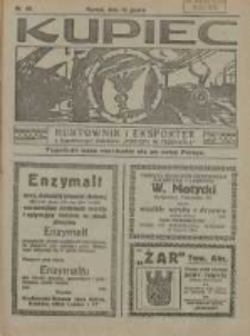 Kupiec Tygodnik: najstarszy tygodnik kupiecko- przemysłowy w Polsce 1926.12.13 R.20 Nr49; urzędowy organ publikacyjny Targów Wschodnich na Polskę Zachodnią