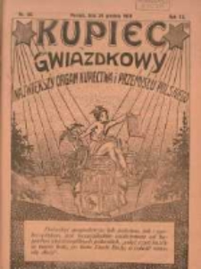 Kupiec Tygodnik: najstarszy tygodnik kupiecko- przemysłowy w Polsce 1926.12.20 R.20 Nr50; urzędowy organ publikacyjny Targ&oacute;w Wschodnich na Polskę Zachodnią; Kupiec Gwiazdkowy
