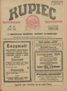 Kupiec Tygodnik: najstarszy tygodnik kupiecko- przemysłowy w Polsce 1927.03.11 R.21 Nr10; urzędowy organ publikacyjny Targ&oacute;w Wschodnich we Lwowie