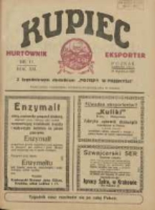 Kupiec Tygodnik: najstarszy tygodnik kupiecko- przemysłowy w Polsce 1927.03.18 R.21 Nr11; urzędowy organ publikacyjny Targ&oacute;w Wschodnich we Lwowie