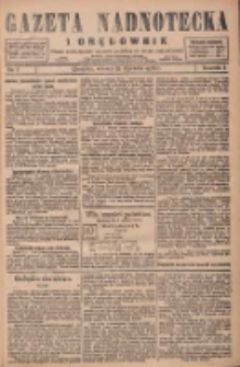 Gazeta Nadnotecka i Orędownik: pismo poświęcone sprawie polskiej na ziemi nadnoteckiej 1928.01.10 R.8 Nr7