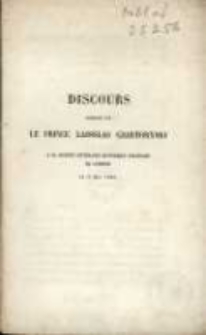 Discours prononcé par le prince Ladislas Czartoryski à la Société Littéraire Historique Polonaise de Londres le 3 mai 1868.