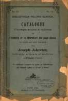 Bibliotheca Polono-Slavica : catalogue d'ouvrages anciens et modernes sur l'histoire et la littérature des pays slaves en vente aux prix marqués chez Joseph Jolowicz Librairie Ancienne et Moderne a Posen (Prusse)