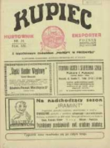 Kupiec Tygodnik: najstarszy tygodnik kupiecko- przemysłowy w Polsce 1927.06.21 R.21 Nr24; urzędowy organ publikacyjny Targ&oacute;w Wschodnich we Lwowie