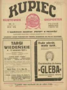 Kupiec Tygodnik: najstarszy tygodnik kupiecko- przemysłowy w Polsce 1927.08.09 R.21 Nr31; urzędowy organ publikacyjny Targ&oacute;w Wschodnich we Lwowie