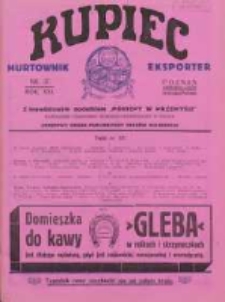 Kupiec Tygodnik: najstarszy tygodnik kupiecko- przemysłowy w Polsce 1927.09.20 R.21 Nr37; urzędowy organ publikacyjny Targ&oacute;w Wschodnich we Lwowie