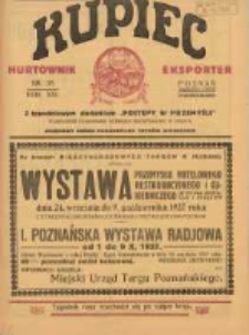 Kupiec Tygodnik: najstarszy tygodnik kupiecko- przemysłowy w Polsce 1927.09.27 R.21 Nr38; urzędowy organ publikacyjny Targów Wschodnich we Lwowie