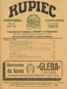 Kupiec Tygodnik: najstarszy tygodnik kupiecko- przemysłowy w Polsce 1927.10.04 R.21 Nr39; urzędowy organ publikacyjny Targ&oacute;w Wschodnich we Lwowie