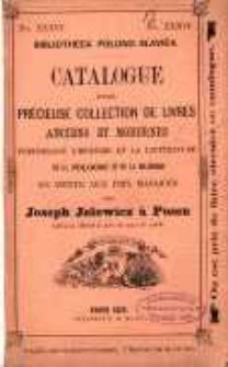 Biblioteka Polono-Slavica : catalogue d'une précieuse collection de livres anciens et modernes concernant l'histoire et la littérature de la Pologne et de la Russie en vente aux prix marqués chez Joseph Jolowicz a Posen