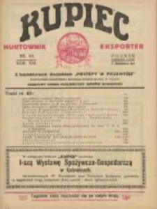 Kupiec Tygodnik: najstarszy tygodnik kupiecko- przemysłowy w Polsce 1927.10.11 R.21 Nr40; urzędowy organ publikacyjny Targ&oacute;w Wschodnich we Lwowie