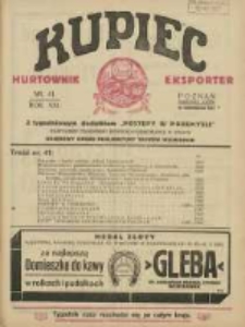 Kupiec Tygodnik: najstarszy tygodnik kupiecko- przemysłowy w Polsce 1927.10.19 R.21 Nr41; urzędowy organ publikacyjny Targ&oacute;w Wschodnich we Lwowie