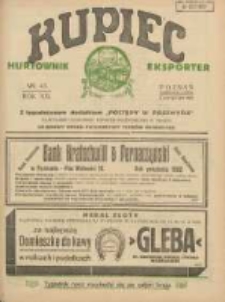 Kupiec Tygodnik: najstarszy tygodnik kupiecko- przemysłowy w Polsce 1927.11.02 R.21 Nr43; urzędowy organ publikacyjny Targ&oacute;w Wschodnich we Lwowie