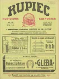 Kupiec Tygodnik: najstarszy tygodnik kupiecko- przemysłowy w Polsce 1927.11.23 R.21 Nr46; urzędowy organ publikacyjny Targ&oacute;w Wschodnich we Lwowie