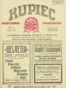 Kupiec Tygodnik: najstarszy tygodnik kupiecko- przemysłowy w Polsce 1927.11.30 R.21 Nr47; urzędowy organ publikacyjny Targ&oacute;w Wschodnich we Lwowie