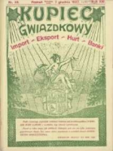 Kupiec Tygodnik: najstarszy tygodnik kupiecko- przemysłowy w Polsce 1927.12.07 R.21 Nr48; urzędowy organ publikacyjny Targ&oacute;w Wschodnich we Lwowie; Kupiec Gwiazdkowy