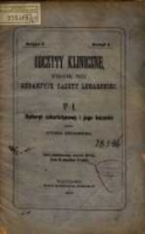 Dyfteryt szkarlatynowy i jego lecznie / przez Otona Heubnera.