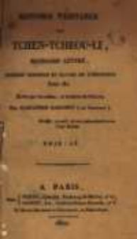 Histoire véritable de Tchen-Tcheou-Li, mandarin lettré, premier ministre et favori de l'Empereur Tien-Ki écrite par lui-meme, et traduite du Chinois par Alexandre Barginet