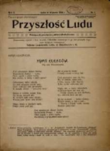 Przyszłość Ludu : miesięcznik poświęcony walce z alkoholizmem. R. 2. 1906, nr 1