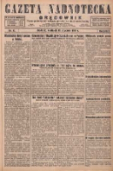 Gazeta Nadnotecka i Orędownik: pismo poświęcone sprawie polskiej na ziemi nadnoteckiej 1929.01.13 R.9 Nr11