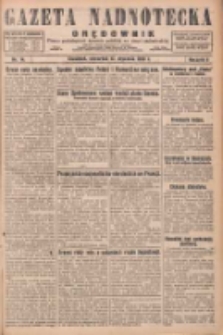 Gazeta Nadnotecka i Orędownik: pismo poświęcone sprawie polskiej na ziemi nadnoteckiej 1929.01.17 R.9 Nr14