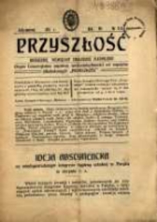 Przyszłość : miesięcznik poświęcony sprawom zupełnej wstrzemięźliwości (ZW) od napojów alkoholowych. R. 7, 1911, nr 2-3