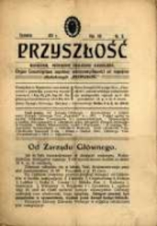 Przyszłość : miesięcznik poświęcony sprawom zupełnej wstrzemięźliwości (ZW) od napojów alkoholowych. R. 7, 1911, nr 6