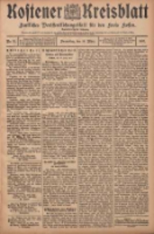 Kostener Kreisblatt: amtliches Veröffentlichungsblatt für den Kreis Kosten 1907.03.14 Jg.42 Nr32