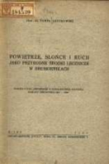 Powietrze, słońce i ruch jako przyrodne środki lecznicze w Druskienikach